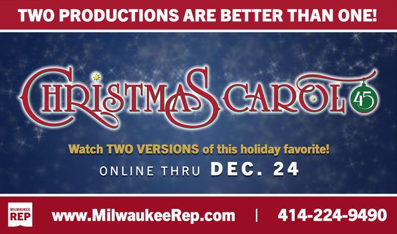 Continuing a Holiday Tradition with Milwaukee Rep & "A Christmas Carol”